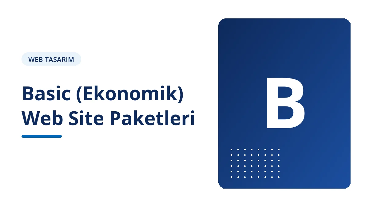 Basic (Ekonomik) Web Site Paketleri