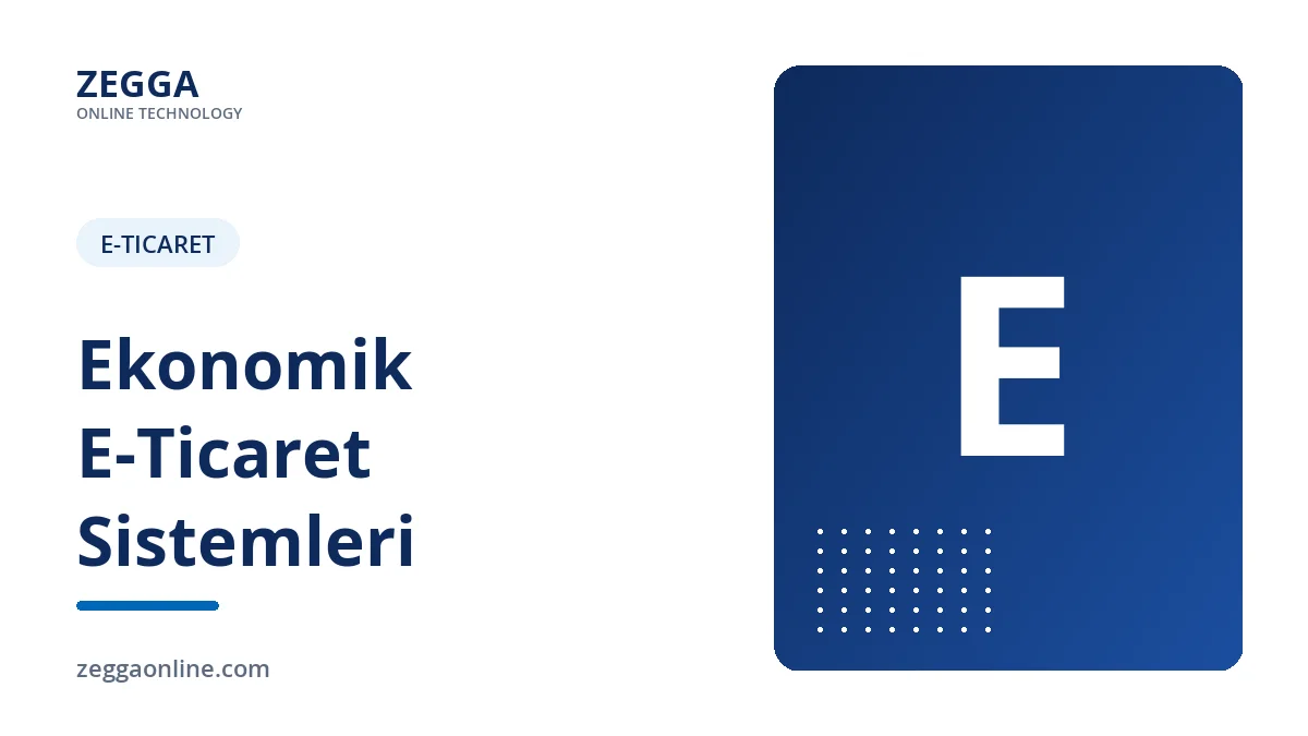Ekonomik E-Ticaret Sistemleri