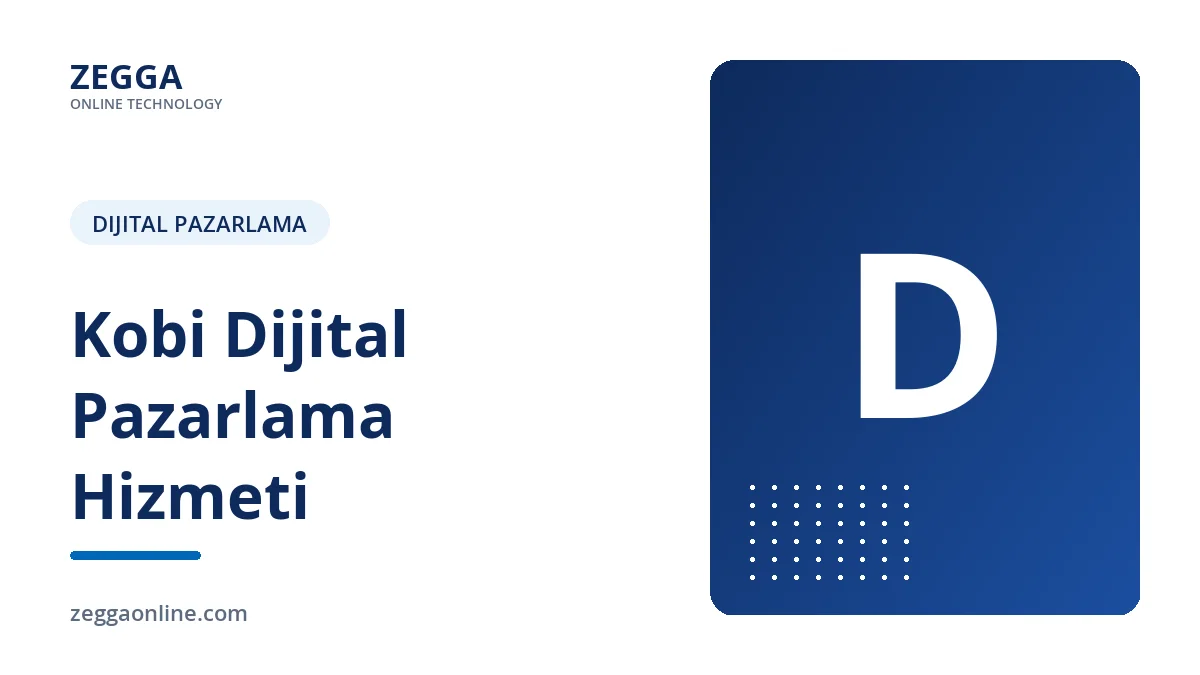 Kobi Dijital Pazarlama Hizmeti