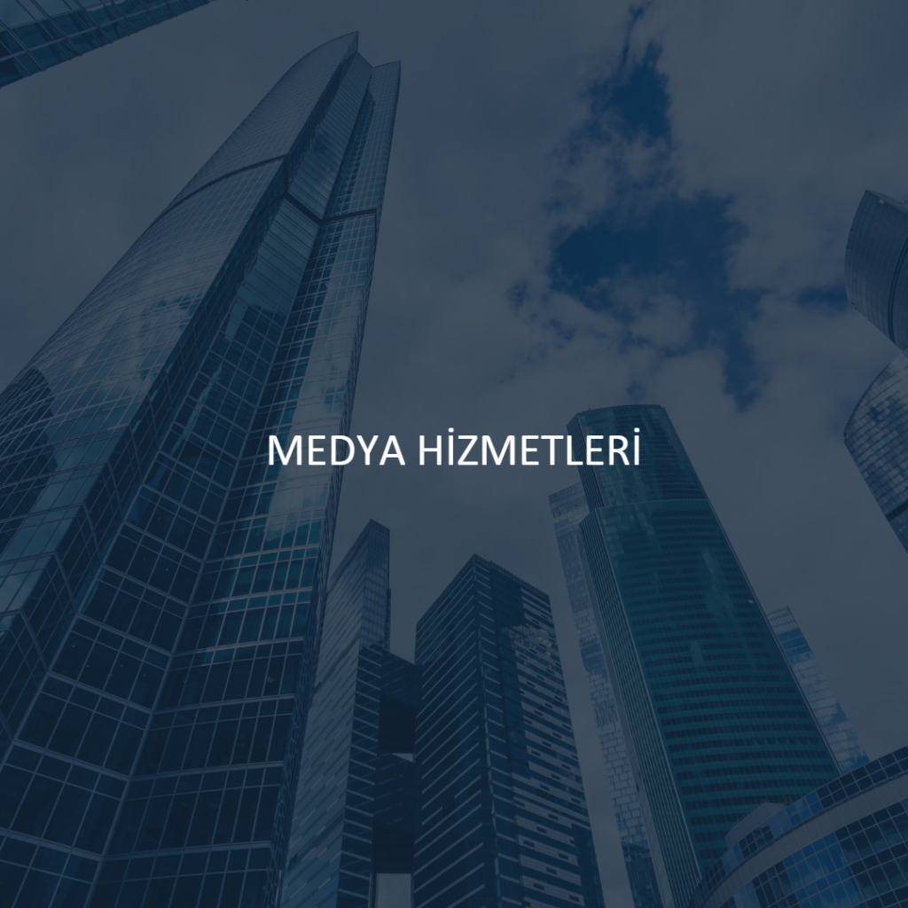 Medya Hizmetleri