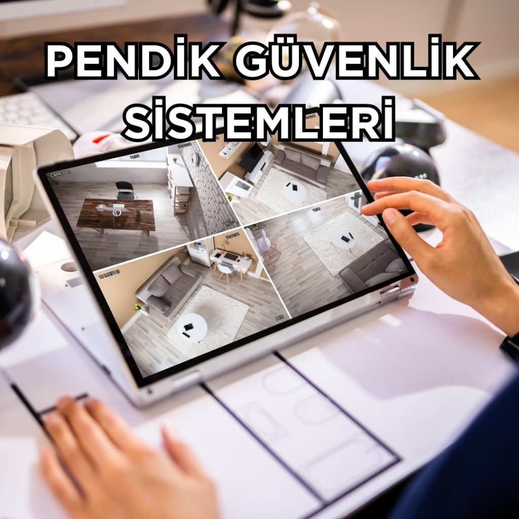 Pendik Güvenlik Sistemleri